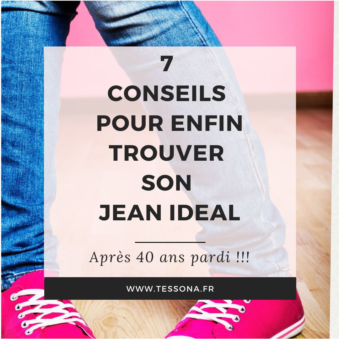 7 conseils pour enfin trouver son jean idéal